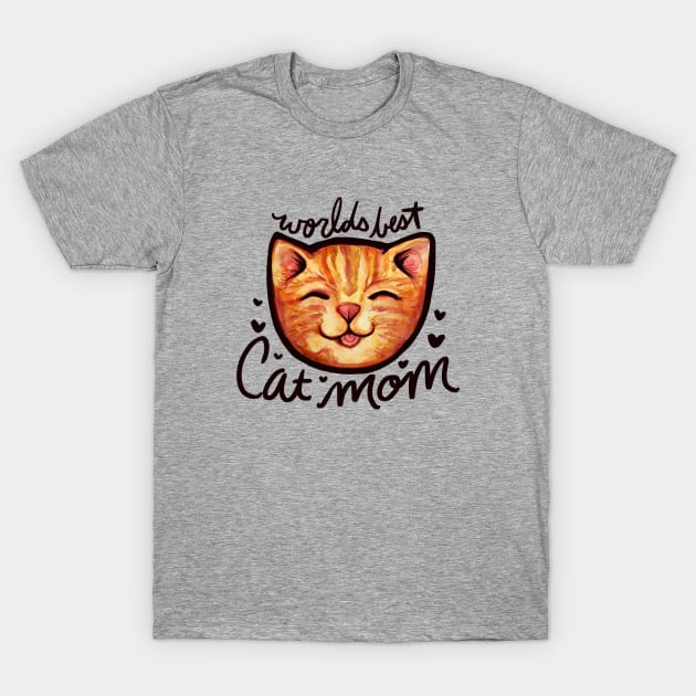 World's Best Cat Mom T-Shirt by bubbsnugg